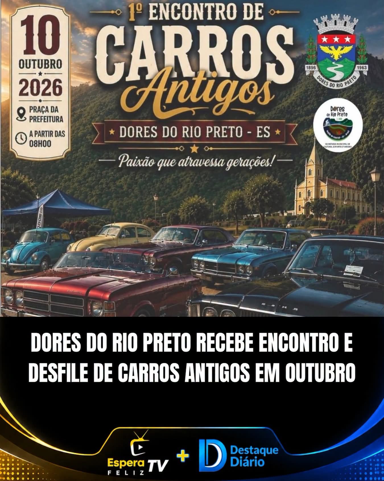 Encontros de carros antigos em Dores do Rio Preto, no Espírito Santo